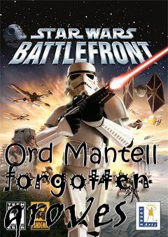 Box art for Ord Mantell forgotten groves