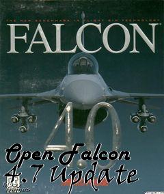 Box art for Open Falcon 4.7 Update