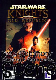 Box art for BoS: Solomons Revenge Gameplay Scene