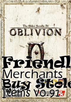Box art for Friendly Merchants Buy Stolen Items v0.91