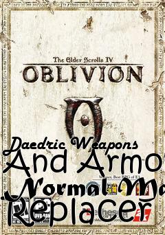 Box art for Daedric Weapons And Armor Normal Map Replacer