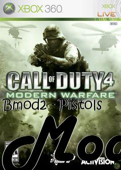 Box art for Bmod2 - Pistols Mod