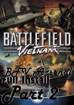 Box art for BFV Arsenal Full Install Part 2