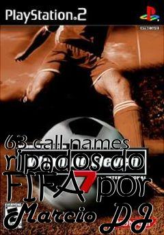 Box art for 63 call names ripados do FIFA por Marcio DJ