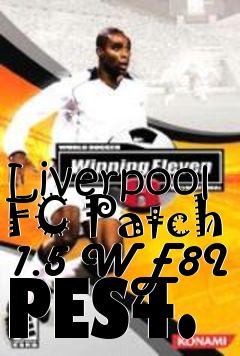 Box art for Liverpool FC Patch 1.5 WE8I PES4.