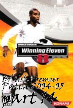 Box art for British Premier Patch 2004-05 part 14