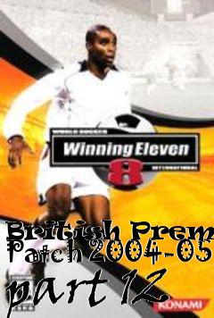 Box art for British Premier Patch 2004-05 part 12