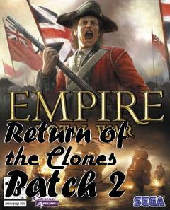 Box art for Return of the Clones Patch 2