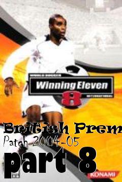 Box art for British Premier Patch 2004-05 part 8