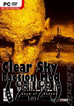 Box art for Clear Sky Faction Mod (2.2)