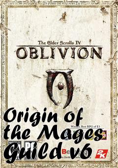 Box art for Origin of the Mages Guild v6