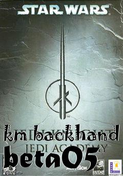 Box art for km backhand beta05