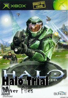 Box art for Halo Trial Server Files