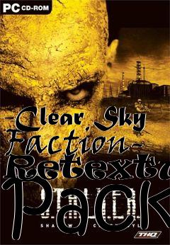 Box art for -Clear Sky Faction- Retexture Pack