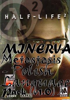 Box art for MINERVA: Metastasis - Polish Language Pack (v1.0)