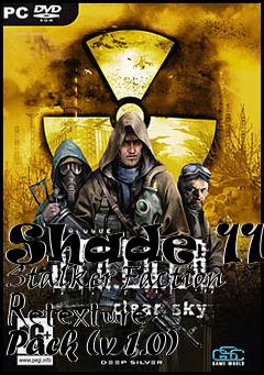 Box art for Shade 117 Stalker Faction Retexture Pack (v 1.0)