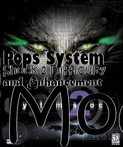 Box art for Pops System Shock 2 Difficulty and Enhancement Mod
