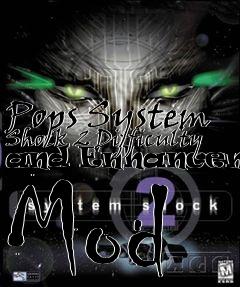 Box art for Pops System Shock 2 Difficulty and Enhancement Mod