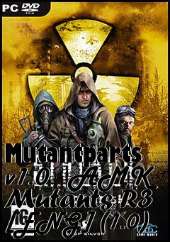 Box art for Mutantparts v1.0   AMK Mutants R3 [ENG] (1.0)