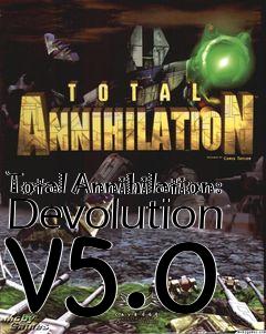 Box art for Total Annihilation: Devolution v5.0