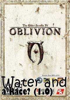 Box art for Water and a Race? (1.0)