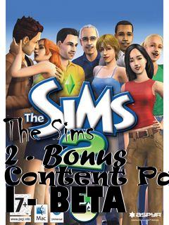 Box art for The Sims 2 - Bonus Content Pack I - BETA