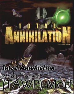 Box art for Total Annihiltion Works Project (TAWP) Mod