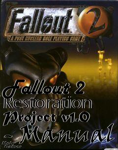 Box art for Fallout 2 Restoration Project v1.0 - Manual