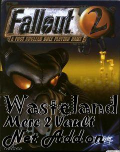 Box art for Wasteland Merc 2 Vault Net Add-on