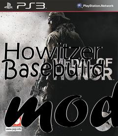 Box art for Howitzer Basebuild mod