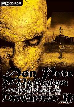 Box art for Don Pete XVIIs Custom Crafted Killing Devices Mod