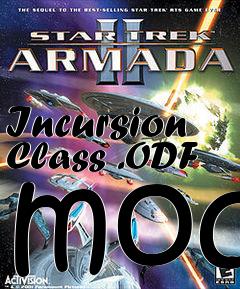 Box art for Incursion Class .ODF mod