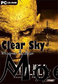 Box art for Clear Sky Weapon Realism Mod