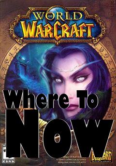 Box art for Where To Now