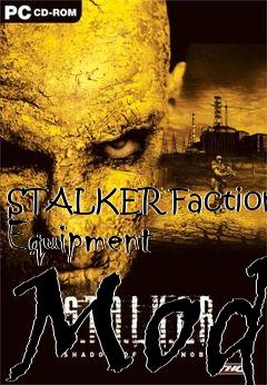 Box art for STALKER Faction Equipment Mod