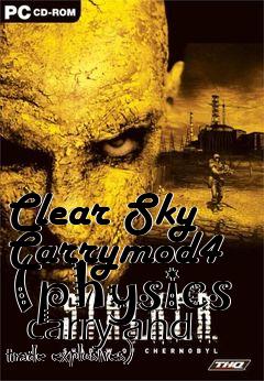 Box art for Clear Sky Carrymod4 (physics   carry and trade explosives)