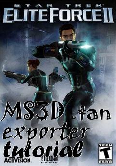 Box art for MS3D .tan exporter tutorial