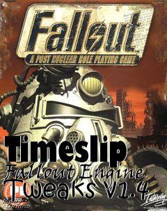 Box art for Timeslip Fallout Engine Tweaks v1.4