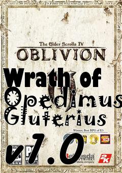 Box art for Wrath of Opedimus Gluterius v1.0