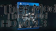 Box art for Thief Mod - Thief Gold HD v0.9.3