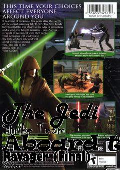 Box art for The Jedi Strike Team Aboard the Ravager (Final)