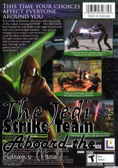 Box art for The Jedi Strike Team Aboard the Ravager (Final)