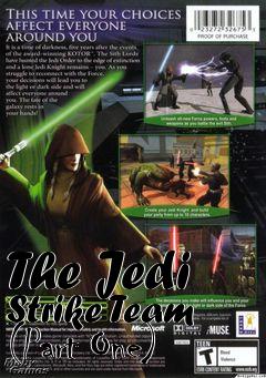 Box art for The Jedi Strike Team (Part One)