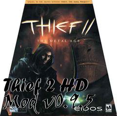 Box art for Thief 2 HD Mod v0.9.5