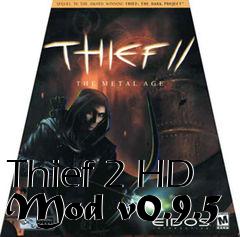 Box art for Thief 2 HD Mod v0.9.5