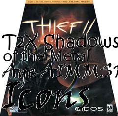 Box art for T2X Shadows of the Metal Age AIMMSN Icons