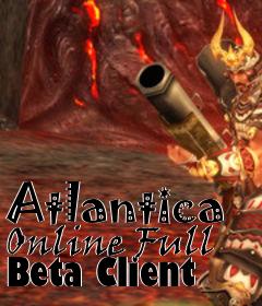 Box art for Atlantica Online Full Beta Client