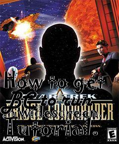 Box art for How to get BC to run in widescreen. Tutorial.