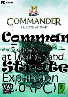 Box art for Commander - Europe at War Grand Strategy Expansion v2.0 (PC)