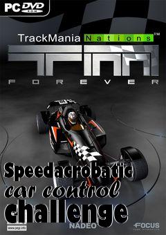 Box art for Speedacrobatic car control challenge